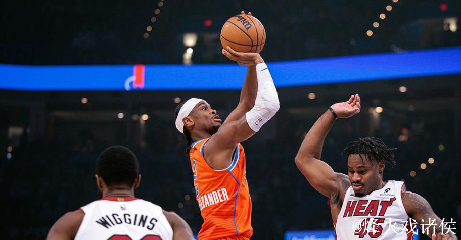 亚历山大29+8维金斯23+5 雷霆终结热火三连胜 亚历山大29+8维金斯23+5 雷霆终结热火三连胜